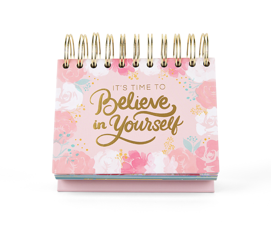 It's Time to Believe in Yourself: Undated Desk Calendar